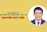 Infographic: Sự nghiệp Viện trưởng VKSND Tối cao Nguyễn Huy Tiến