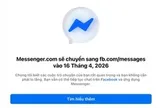Từ hôm nay, Facebook chính thức khai tử Messenger.com