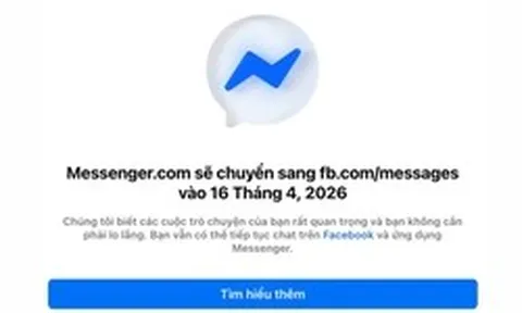 Từ hôm nay, Facebook chính thức khai tử Messenger.com