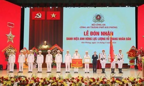 Công an TP Hải Phòng đón nhận danh hiệu Anh hùng lực lượng vũ trang nhân dân