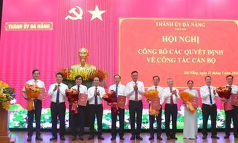 Đà Nẵng công bố hàng loạt quyết định điều động, bổ nhiệm cán bộ chủ chốt