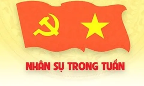 [Infographic] Nhân sự trong tuần: Bổ nhiệm một số cán bộ ở Trung ương