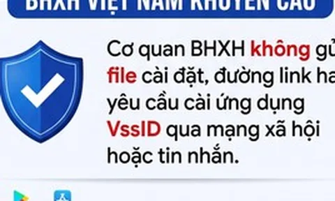BHXH Việt Nam phát cảnh báo chiêu trò lừa đảo mới về VssID, BHYT