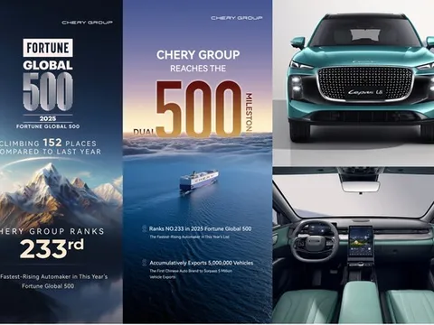 Chery Group trở thành hãng xe có tốc độ thăng hạng nhanh nhất trong Fortune Global 500, thúc đẩy mạnh mẽ sự phát triển toàn cầu của LEPAS