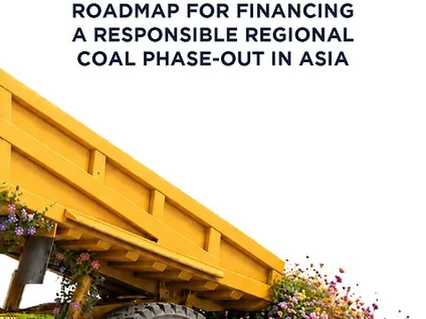 Fair Finance Asia kêu gọi các ngân hàng chấm dứt tài trợ cho than đá tại ASEAN và tăng cường các biện pháp bảo vệ xã hội